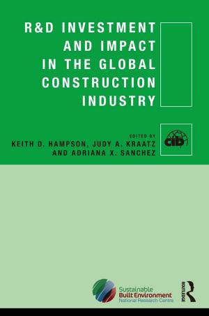 Cover of the book R&D Investment and Impact in the Global Construction Industry by 