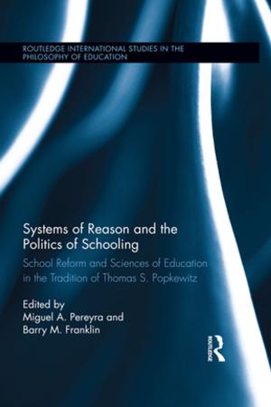 Cover of the book Systems of Reason and the Politics of Schooling by G.W. Kimura
