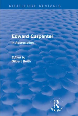 Cover of the book Edward Carpenter (Routledge Revivals) by Alexander M Ervin