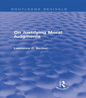 Book cover of On Justifying Moral Judgements (Routledge Revivals)