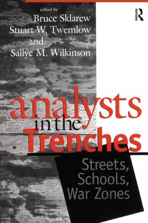 Cover of the book Analysts in the Trenches by Niamh Moore, Andrea Salter, Liz Stanley, Maria Tamboukou