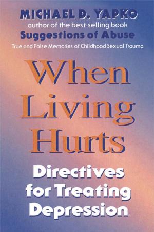 Cover of the book When Living Hurts by Clive Trebilcock