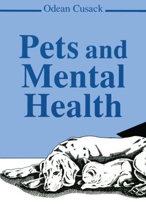 Cover of the book Pets and Mental Health by Kenneth Gilhooly, Robert H. Logie