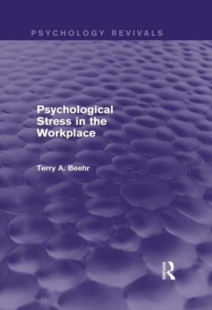 Cover of the book Psychological Stress in the Workplace (Psychology Revivals) by 