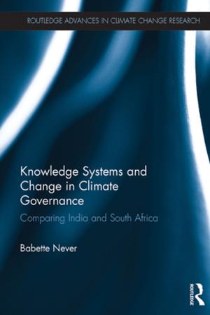 Cover of the book Knowledge Systems and Change in Climate Governance by David Sunderland
