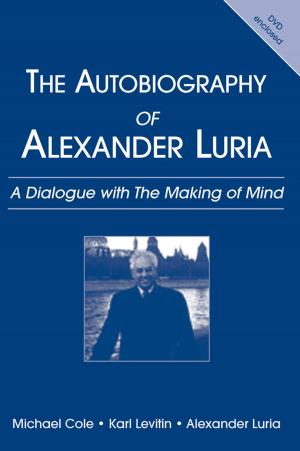 bigCover of the book The Autobiography of Alexander Luria by 