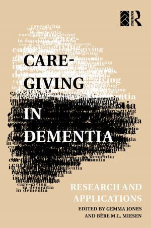 Cover of the book Care-Giving in Dementia by Julie Reeves