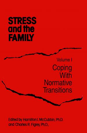 Cover of the book Stress And The Family by Daryl Joji Maeda