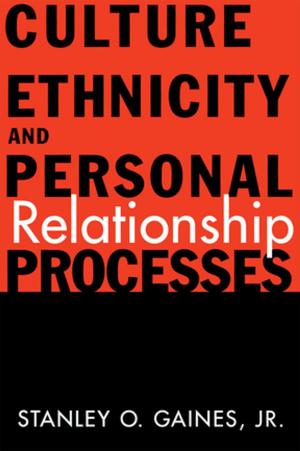 Cover of the book Culture, Ethnicity, and Personal Relationship Processes by Thomas G. Power