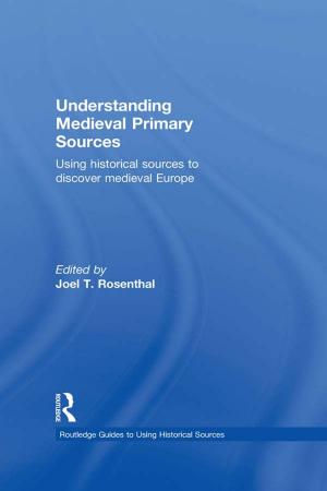 Cover of the book Understanding Medieval Primary Sources by 