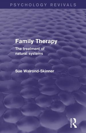 Cover of the book Family Therapy (Psychology Revivals) by Richard Burdekin, Farrokh Langdana