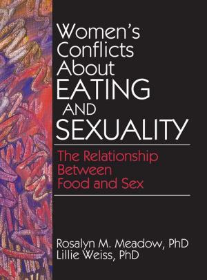 Cover of the book Women's Conflicts About Eating and Sexuality by Richard Delgado, Adrien Katherine Wing, Jean Stefancic
