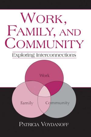 Cover of the book Work, Family, and Community by Jack Phillips, Patricia Phillips, Tamar Elkeles