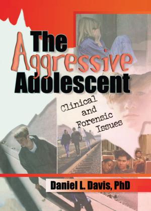 Cover of the book The Aggressive Adolescent by Michael Dillon