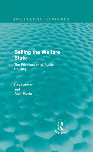 Cover of the book Selling the Welfare State by Paul Reeves