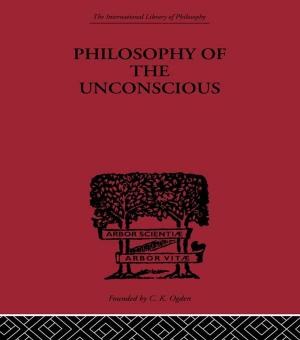 Cover of the book Philosophy of the Unconscious by Lars R. Bergman, David Magnusson, Bassam M. El Khouri