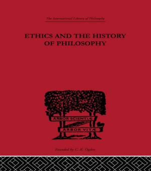 Cover of the book Ethics and the History of Philosophy by Salma Khadra Jayyusi