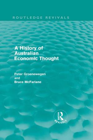 Cover of the book A History of Australian Economic Thought (Routledge Revivals) by Chun-chieh Huang