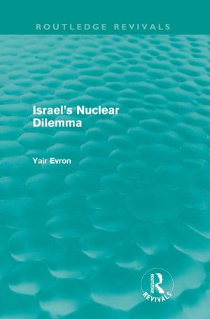 Cover of the book Israel's Nuclear Dilemma (Routledge Revivals) by Kenneth J. Saltman