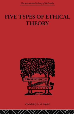 Cover of the book Five Types of Ethical Theory by Stephen K. McLeod
