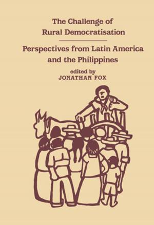 Cover of the book The Challenge of Rural Democratisation by Hilda Kuper, A. J. B. Hughes, J. van Velsen