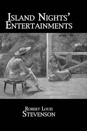 Cover of the book Island Nights' Entertainments by GilbertG. Gonzalez