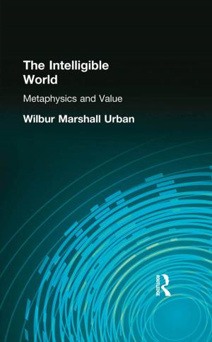 Cover of the book The Intelligible World by B. P. Mathur