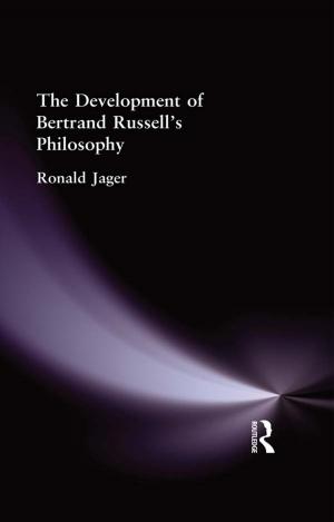Cover of the book The Development of Bertrand Russell's Philosophy by 