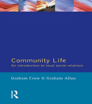 Cover of the book Community Life by John Dixon, Louise Scura, Richard Carpenter, Paul Sherman