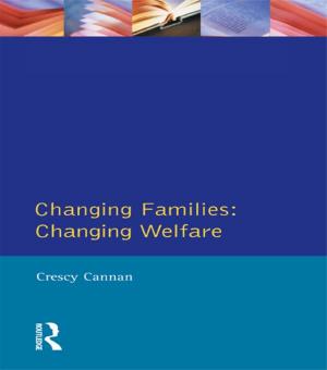 Cover of the book Changing Families by Alexandra Maryanski, Richard Machalek, Jonathan H. Turner