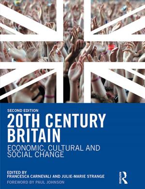 Cover of the book 20th Century Britain by Mark E. Jonas, Douglas W. Yacek