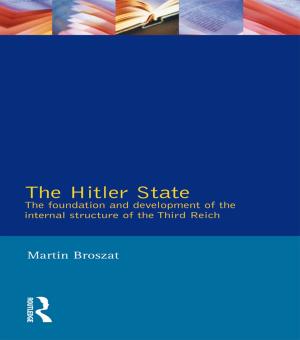 Cover of the book The Hitler State by Eugene J. Mahon