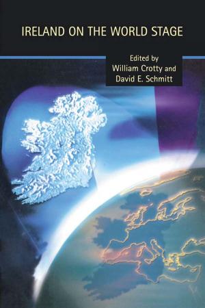 Cover of the book Ireland on the World Stage by Nanna Mik-Meyer, Kaspar Villardsen