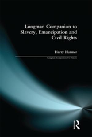 Book cover of Longman Companion to Slavery, Emancipation and Civil Rights