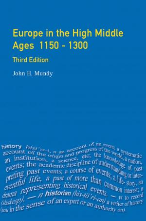 Cover of the book Europe in the High Middle Ages by Bill Ashcroft, Pal Ahluwalia