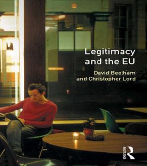 Cover of the book Legitimacy and the European Union by Stephen P. Turner