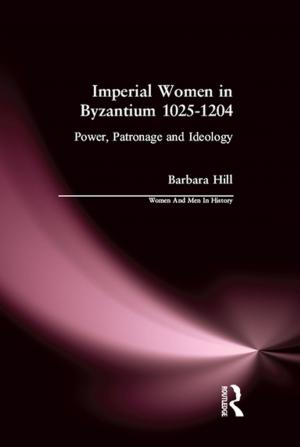 Book cover of Imperial Women in Byzantium 1025-1204