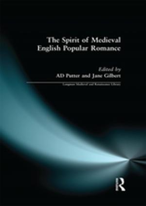 Cover of the book The Spirit of Medieval English Popular Romance by Elsa Jones