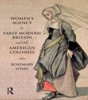Cover of the book Women's Agency in Early Modern Britain and the American Colonies by Shaheen Sardar Ali, Anne Griffiths