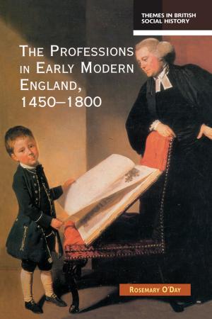 bigCover of the book The Professions in Early Modern England, 1450-1800 by 