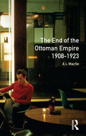 bigCover of the book The End of the Ottoman Empire, 1908-1923 by 