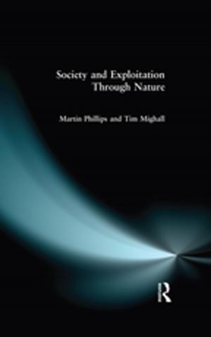 Cover of the book Society and Exploitation Through Nature by Robert E Stevens, David L Loudon, Bruce Wrenn