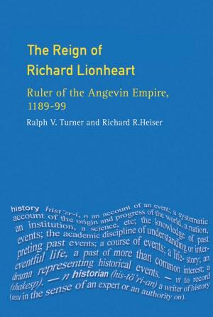 Cover of the book The Reign of Richard Lionheart by Caroline Moser