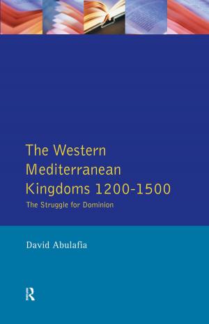 Cover of the book The Western Mediterranean Kingdoms by Christopher Ross, Bill Richardson, Begoña Sangrador-Vegas