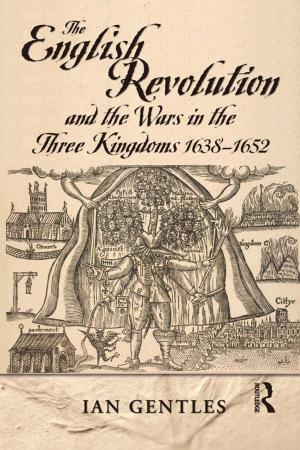 Cover of the book The English Revolution and the Wars in the Three Kingdoms, 1638-1652 by Khurshid Iqbal