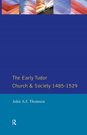Cover of the book The Early Tudor Church and Society 1485-1529 by Ellen K. Quick