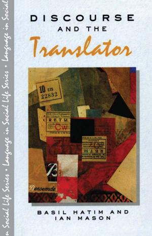 Cover of the book Discourse and the Translator by 