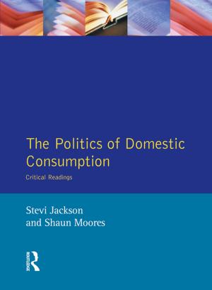 Cover of the book The Politics of Domestic Consumption by Paul C. Rosenblatt, Beverly R. Wallace