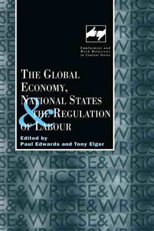 Cover of the book The Global Economy, National States and the Regulation of Labour by John Halocha