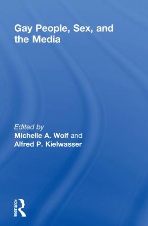 Cover of the book Gay People, Sex, and the Media by Thomas Baldwin